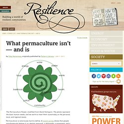 What permaculture isn’t — and is