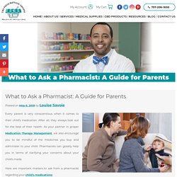 What to Ask a Pharmacist: A Guide for Parents