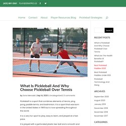 What Is Pickleball And Why Choose Pickleball Over Tennis