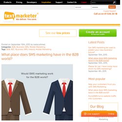What place does SMS marketing have in the B2B world?