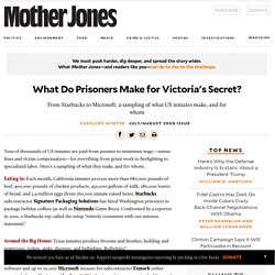 What Do Prisoners Make for Victoria's Secret?