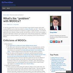 What’s the “problem” with MOOCs? « EdTechDev