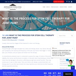 What is the process for stem cell therapy for joint pain?