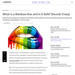 What Is a Rainbow Kiss and Is It Safe? (Sounds Crazy) - New York Gal