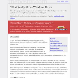 Articles - Other - What Really Slows Windows Down