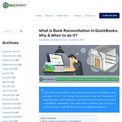 What is Bank Reconciliation in QuickBooks: Why & When to Do