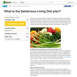 What Is the Salubrious Living Diet plan?