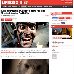 The 9 Scariest Movies On Netflix