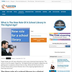 What Is The New Role Of A School Library In The Digital Age?