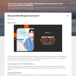 What Sets RXNT EMR Apart From the Rest?