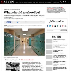 What should a school be?