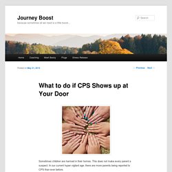 What to do if CPS Shows up at Your Door