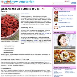 What Are the Side Effects of Goji Juice