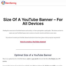 What is the size of a youtube banner - viewable on all devices