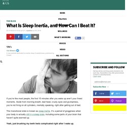 What Is Sleep Inertia, and How Can I Beat It?