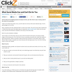 What Social Media Can and Can&#039;t Do for You - ClickZ
