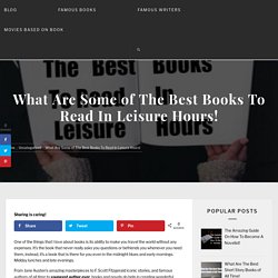 What Are Some of The Best Books To Read In Leisure Hours