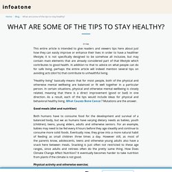 What are some of the tips to stay healthy?