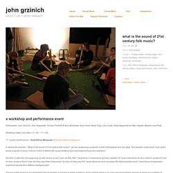 john grzinich » what is the sound of 21st century folk music?