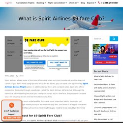 What is Spirit Airlines $9 fare Club and its benefits?