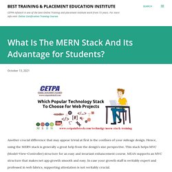 What Is The MERN Stack And Its Advantage for Students?