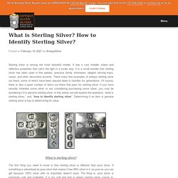 What is Sterling Silver? How to Identify Sterling Silver?
