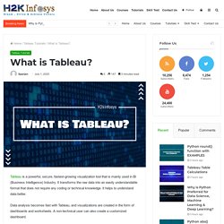 What is Tableau? - H2kinfosys Blog