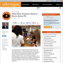 What New Teachers Need to Know About PD