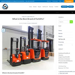 What is the Best Brand of Forklifts?