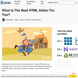 What Is The Best HTML Editor For You? (2019)