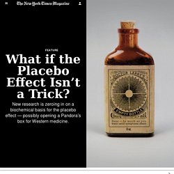 What if the Placebo Effect Isn’t a Trick?