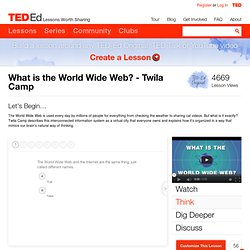 What is the World Wide Web? - Twila Camp