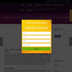 What Things Should You Need to Know about CMA in India? CMA Foundation