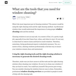 What are the tools that you need for window cleaning?