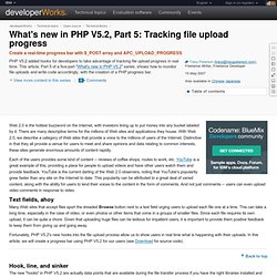 What's new in PHP V5.2, Part 5: Tracking file upload progress