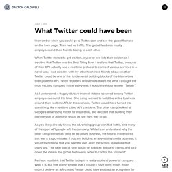 What Twitter could have been by Dalton Caldwell