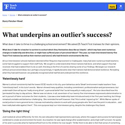 What underpins an outlier’s success?