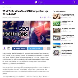 What To Do When Your SEO Competitors Up To No Good?