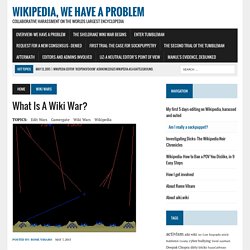 What is a Wiki War?