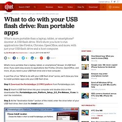 What to do with your USB flash drive: Run portable apps