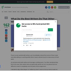 What Do the Best Writers Do That Other Writers Don’t?