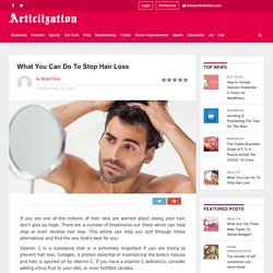 What You Can Do To Stop Hair Loss