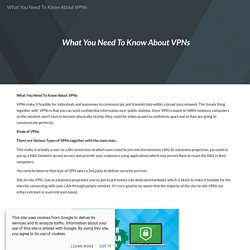 What You Need To Know About VPNs