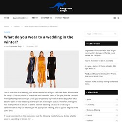 What do you wear to a wedding in the winter?