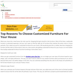 Top Reasons To Choose Customized Furniture For Your House