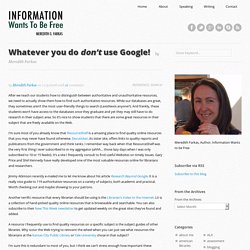 Whatever you do don’t use Google!
