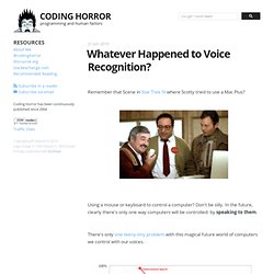 Whatever Happened to Voice Recognition?