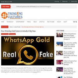 New WhatsApp Gold Feature is Actually a Big Hoax » Trending Cultures