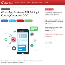 WhatsApp Business API Pricing in Kuwait, Qatar and GCC