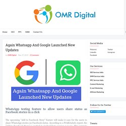 Again Whatsapp And Google Launched New Updates